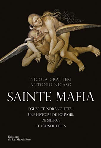 Cover for Sainte mafia : Eglise et 'ndrangheta