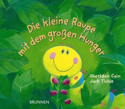 Cover for Die kleine Raupe mit dem großen Hunger