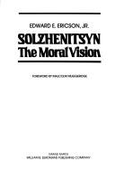 Cover for Solzhenitsyn, the moral vision