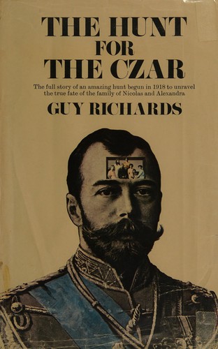 Cover for The hunt for the Czar.