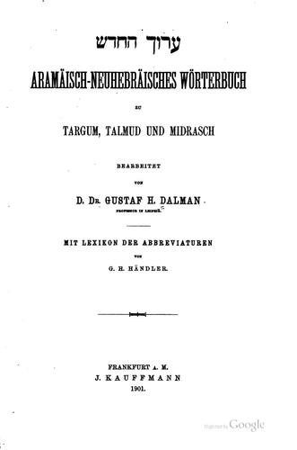 Cover for Aramäisch-neuhebräisches Wörterbuch zu Targum, Talmud und Midrasch: Mit ...