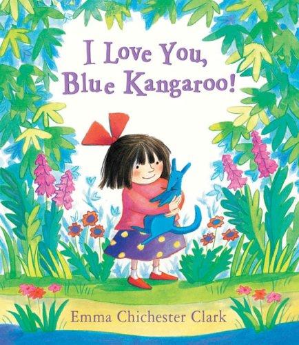 Cover for I Love You, Blue Kangaroo (Board Book) (Blue Kangaroo)