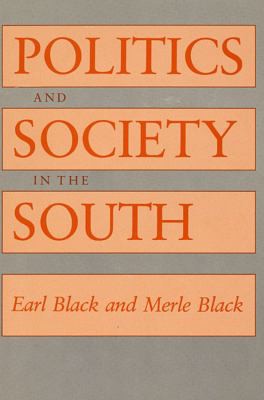 Cover for Politics and Society in the South.