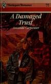 Cover for A Damaged Trust