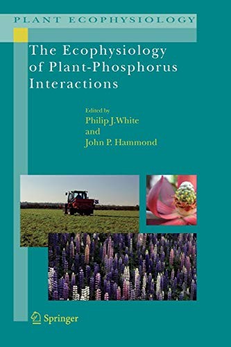 Cover for The Ecophysiology of Plant-Phosphorus Interactions