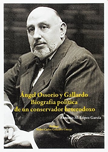 Cover for Ángel Ossorio y Gallardo