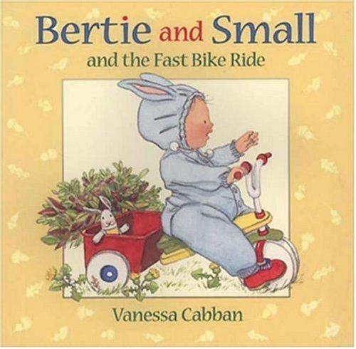 Cover for Bertie and Small and the fast bike ride