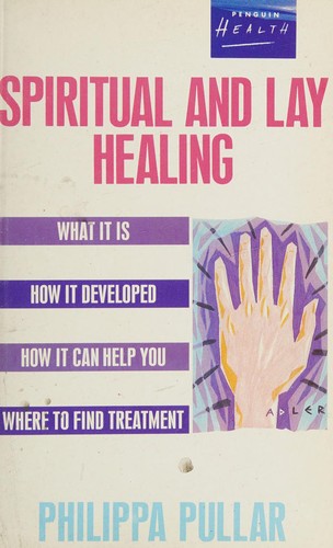 Cover for Spiritual and Lay Healing (Health Library)