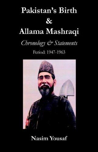 Cover for Pakistan's Birth & Allama Mashraqi: Chronology & Statements, Period