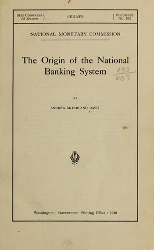 Cover for The origin of the national banking system.
