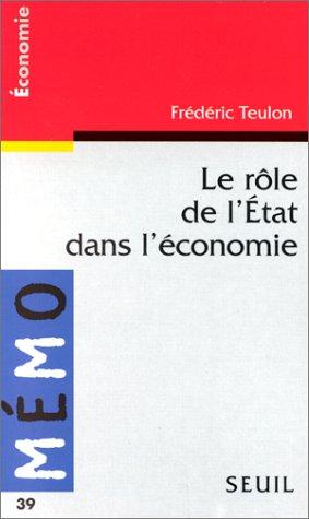 Cover for Le rôle de l'Etat dans l'économie