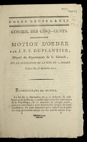 Cover for Motion d'ordre par J.P.F. Duplantier, de pute  du de partement de  la Gironde, sur la ce le bration de la fe te du 14 juillet