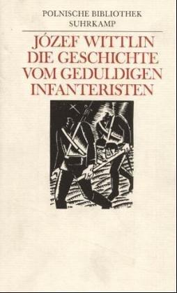 Cover for Die Geschichte vom geduldigen Infanteristen.