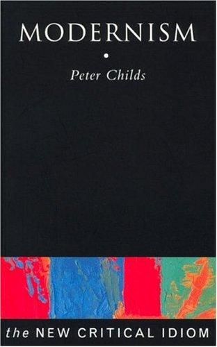 Cover for Modernism (The New Critical Idiom)