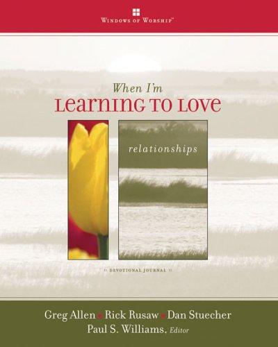 Cover for When I'm Learning to Love (Windows of Worship) (Windows of Worship)