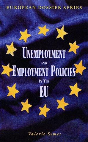 Cover for Unemployment and employment policies in the EU