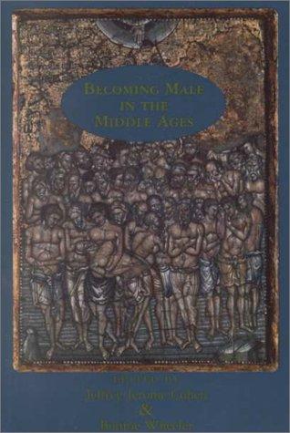 Cover for Becoming Male in the Middle Ages (Garland Reference Library of the Humanities)