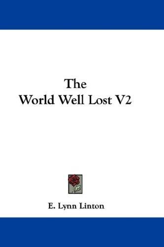 Cover for The World Well Lost V2