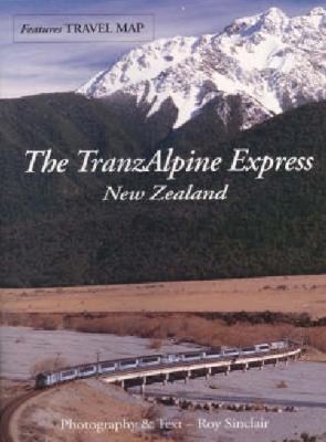 Cover for The TranzAlpine Express