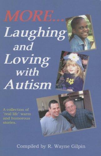 Cover for More Laughing & Loving with Autism