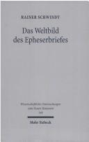 Cover for Das Weltbild Des Epheserbriefes (Wissenschaftliche Untersuchungen Zum Neuen Testament)