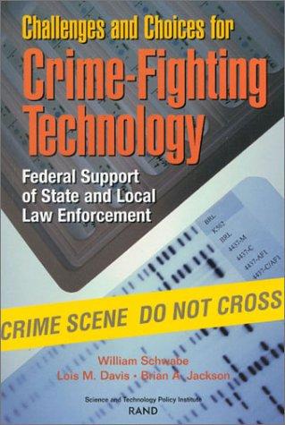 Cover for Challenges and Choices for Crime-Fighting Technology
