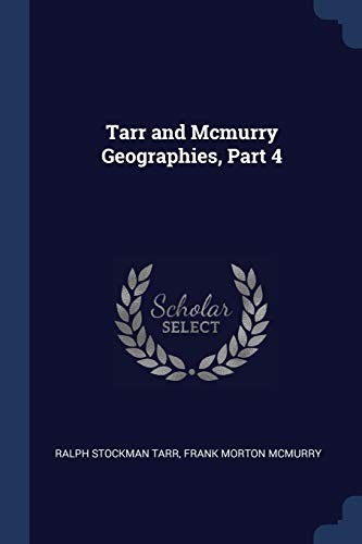 Cover for Tarr and Mcmurry Geographies, Part 4