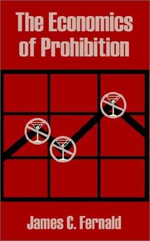 Cover for The Economics of Prohibition