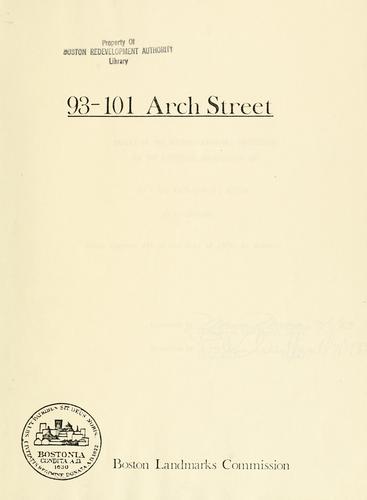 Cover for Report of the Boston landmarks commission on the potential designation of 93-101 arch street, Boston as a landmark under chapter 772 of the acts of 1975, as amended.