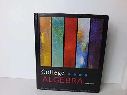 Cover for College Algebra 6/e by Michael Levitan