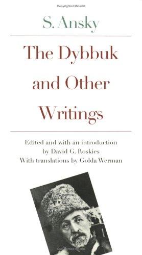 Cover for The Dybbuk and Other Writings by S. Ansky