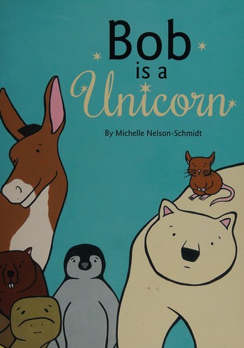 Cover for Bob is a unicorn