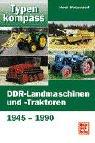 Cover for Typenkompass DDR-Landmaschinen und Traktoren.