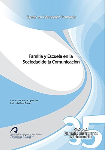 Cover for Familia y escuela en la sociedad de la comunicación
