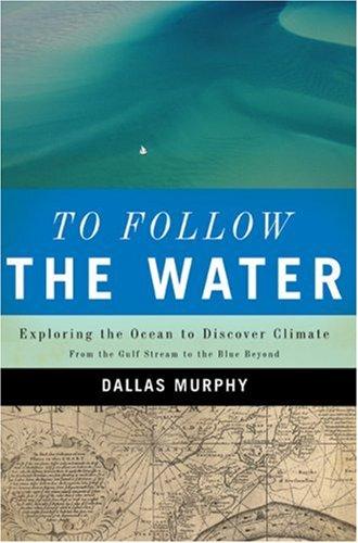 Cover for To Follow the Water