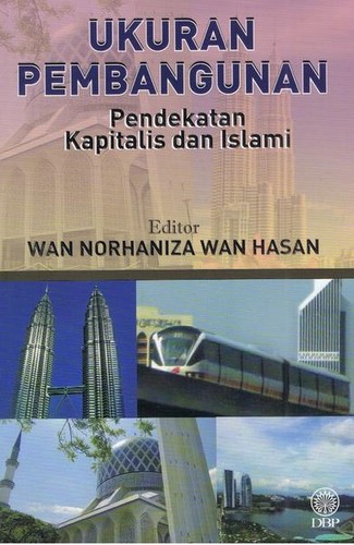 Cover for Ukuran Pembangunan: Pendekatan Kapitalis dan Islami