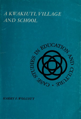 Cover for A Kwakiutl village and school