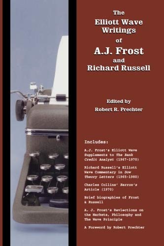 Cover for The Elliott Wave Writings of A.J. Frost and Richard Russell