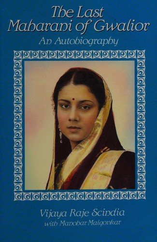 Cover for The last Maharani of Gwalior