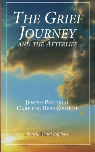 Cover for The Grief Journey and the Afterlife