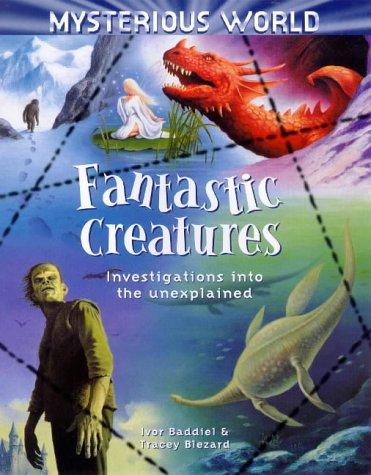 Cover for Fantastic Creatures (Mysterious World)