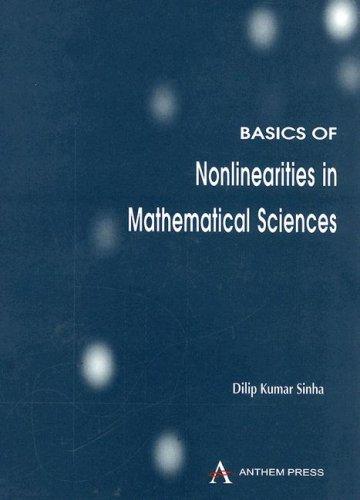 Cover for Towards Some Basics of Nonlinearities in Mathematical Sciences (Anthem Studies in Science, Technology and Mathematics)