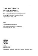 Cover for The biology of schizophrenia