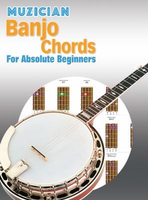 Cover for Muzician Banjo Chords for Absolute Beginners