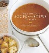 Cover for The Glorious Soups and Stews of Italy