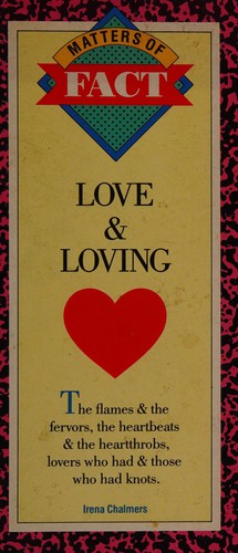 Cover for Love & loving (Matters of fact)
