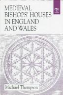 Cover for Medieval bishops' houses in England and Wales