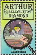 Cover for Arthur and the Bellybutton Diamond