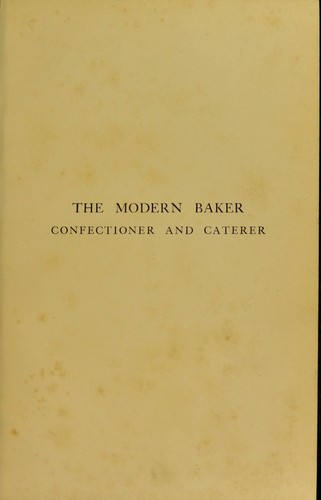 Cover for The modern baker, confectioner and caterer