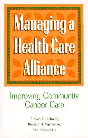 Cover for Managing a health care alliance